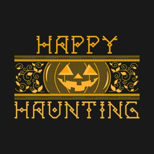 Happy Haunting Halloween T-Shirt