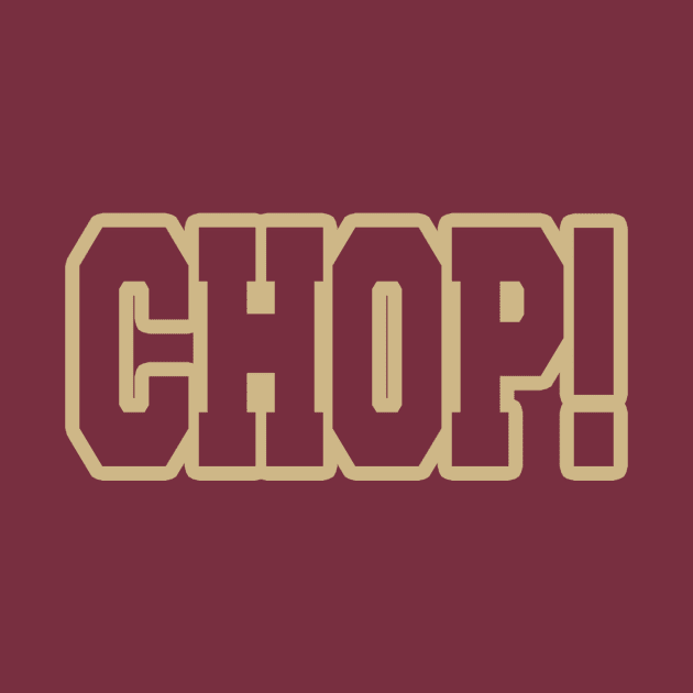 Tallahassee Chop!!! by OffesniveLine