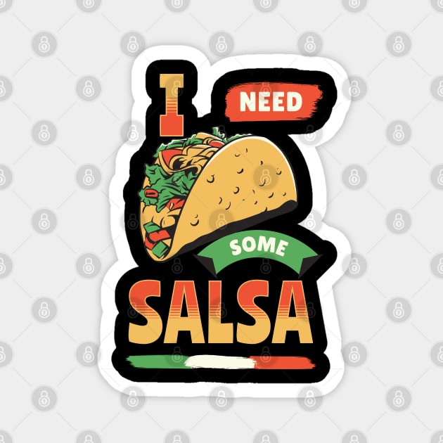Salsa goes good on anything Magnet by Farm Road Mercantile 