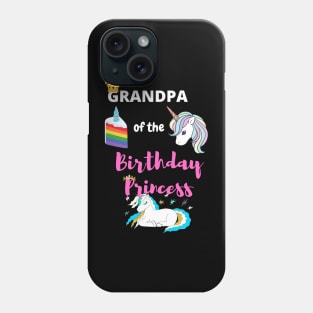 Grandpa of the Birthday Princess Phone Case