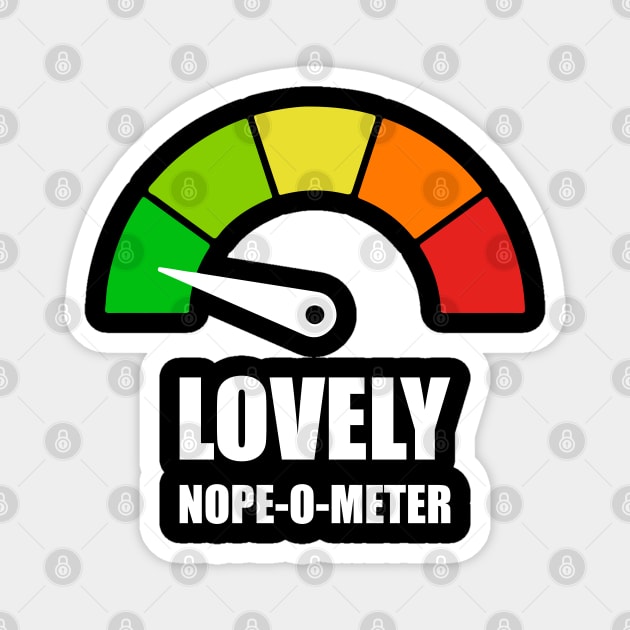 Meter Series - NOPE-O-METER 1- Gauge Level 1 - Lovely - 1B Magnet by FOGSJ