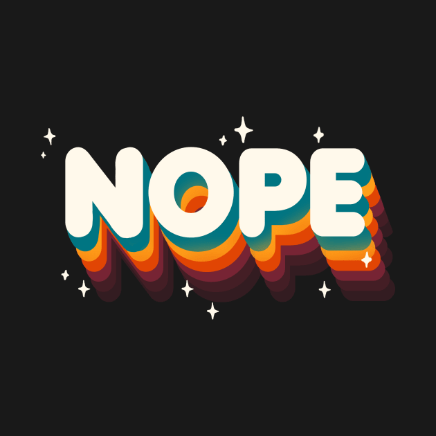 Nope Meme - Funny Sassy Quote - Rainbow Lettering by BlancaVidal