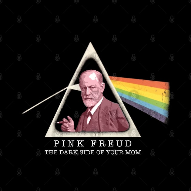 Pink Freud Dark Side Of Your Mom by Alema Art