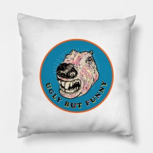 Ugly but Funny and Amazing! Pillow