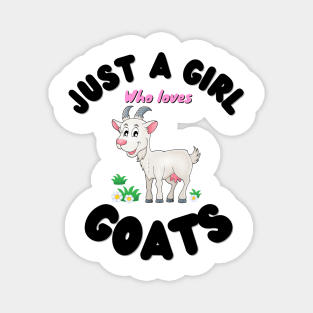 Just A Girl Who Loves Goats, Cute Colorful Goat Magnet