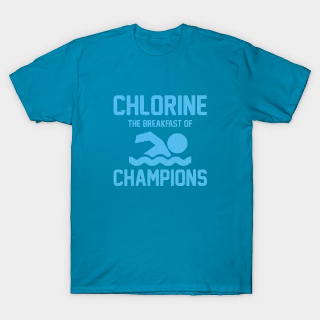 Chlorine The Breakfast of Champions T-Shirt Chlorine The Breakfast of Champions T-Shirt