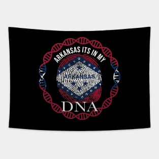 Arkansas Its In My DNA - Arkansan Flag - Gift for Arkansan From Arkansas Tapestry