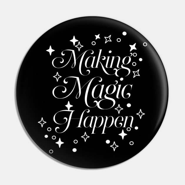 Making Magic Happen Magical Magician Magick Spell Spells Pin by ballhard