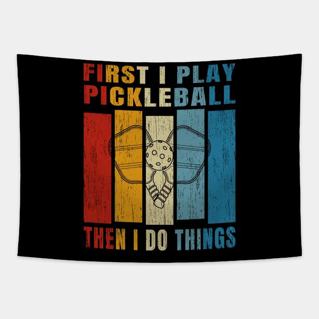 Funny Pickleball Quote For Pickleball Addict Tapestry by GloriaArts⭐⭐⭐⭐⭐