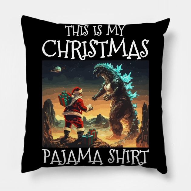 This Is My Christmas Pajama Shirt, Xmas, Christmas Godzilla Pillow by Megadorim