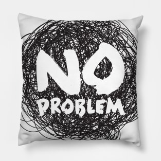 No Problem Bubble Pillow