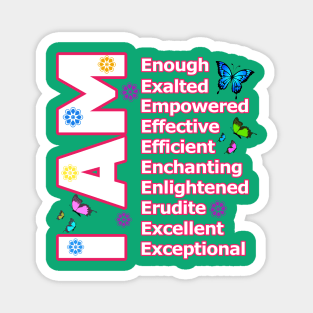 I Am ENOUGH! - Self love Motivation Magnet