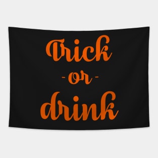 Trick or Drink Halloweeen Costume Tapestry