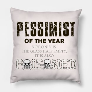 Pessimist of the year Pillow