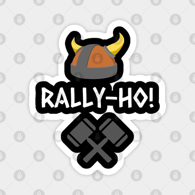 Rally Ho, FFIX Edition (White Text) Magnet by The Bookwyrm's Hoard