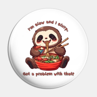 Sloth T-Shirt, Ramen Shirt, Slow Food Tee, Slow Life Themed Top, Humorous Statement Apparel, Funny TShirt Pin