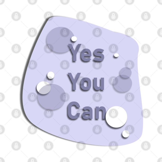 Yes You Can by Heartfeltarts