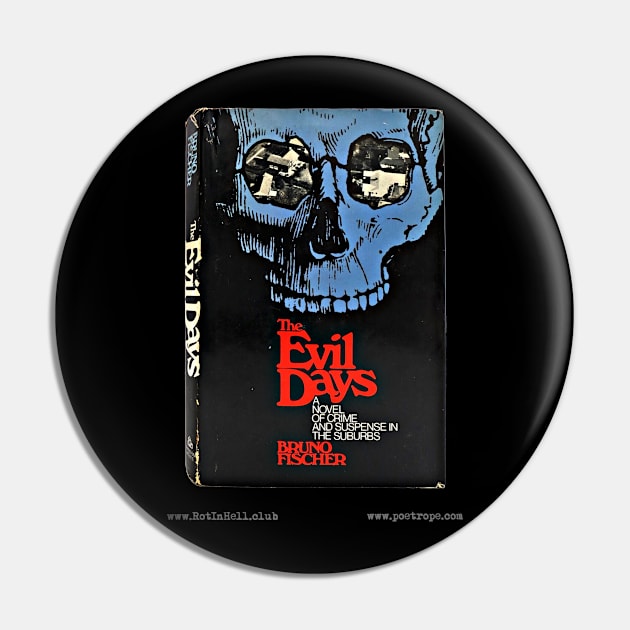 THE EVIL DAYS by Bruno Fischer Pin by Rot In Hell Club