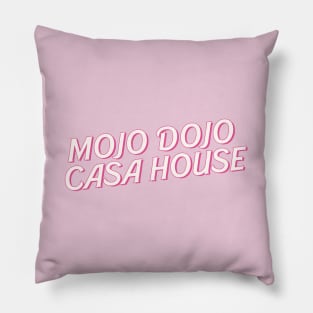 Mojo Dojo Casa House Pillow