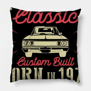 I'm Not Old I'm Classic Custom Built Born In 1970 High Performance Legendary Power Happy Birthday Pillow