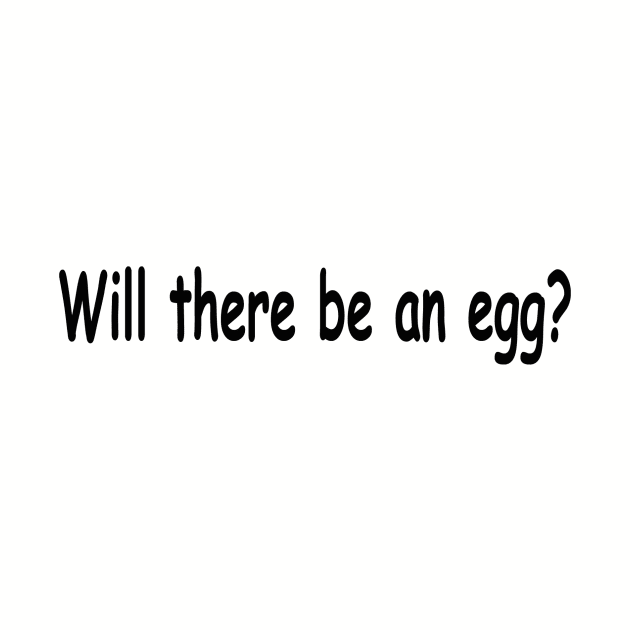 Will there be an egg (dark) by pasnthroo