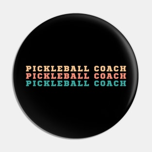 Pickleball Coach, retro  groovy vibe  for coaches and player Pin