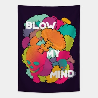 Blow My Mind Tapestry