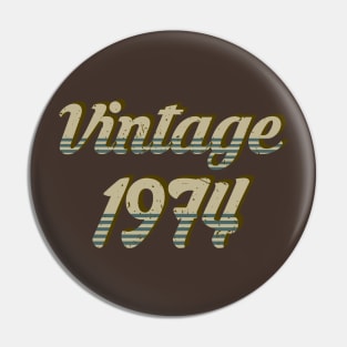 Retro Vintage 1974 Pin