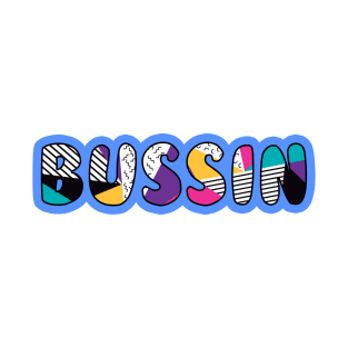 bussin' gen z meme phrase 80's pattern T-Shirt