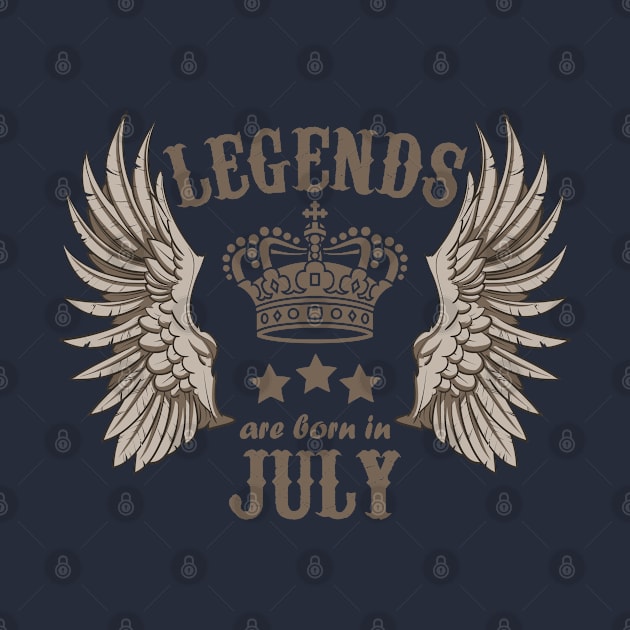 Legends Are Born In July by Dreamteebox