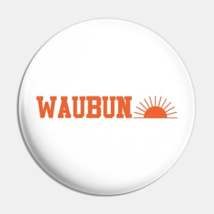 Camp Kamaji- Waubun Pin