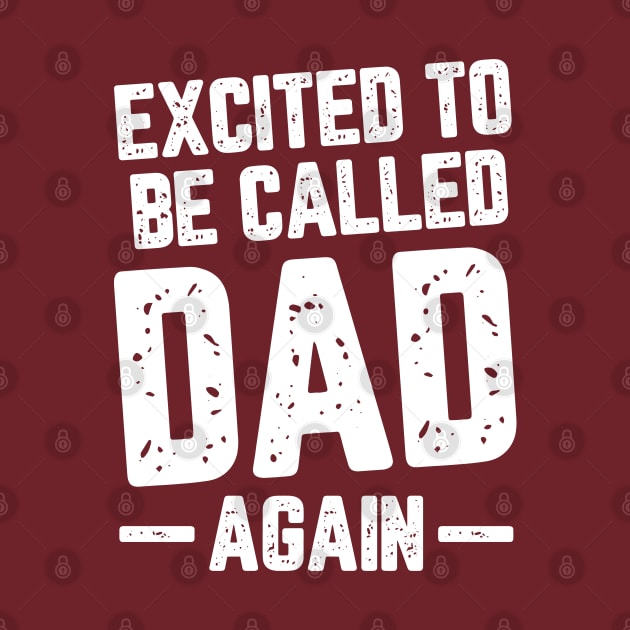 Excited To Be Called Dad Again #2 by SalahBlt