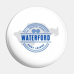 County Waterford Pin