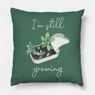I'm still growing | Succulent in a Can Pillow