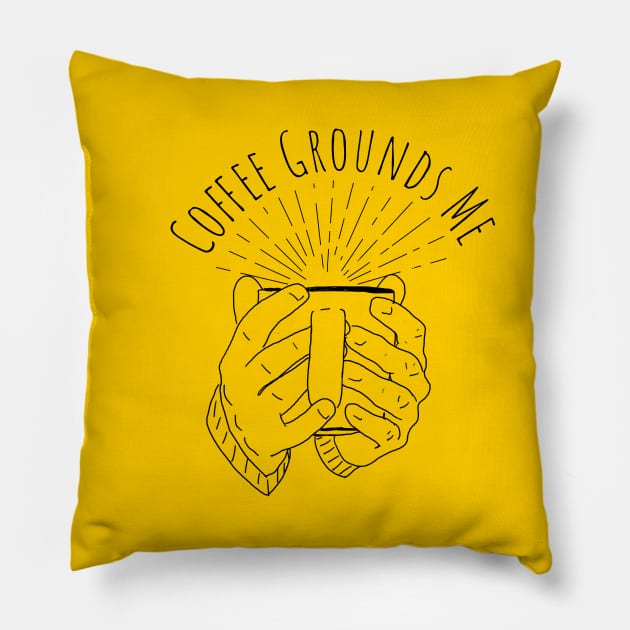 Coffee Grounds Me Pillow by Bruce Brotherton