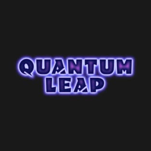 Quantum Leap T-Shirt