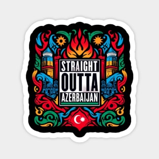 Straight Outta Azerbaijan Magnet