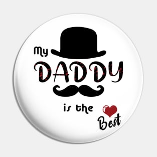 My daddy is the best Pin