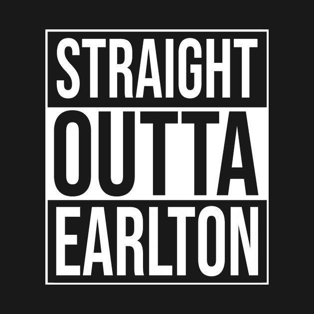 straight outta earlton by TriTownLocos