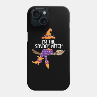 Im He Savage Witch Halloween Matching Group Costume Phone Case