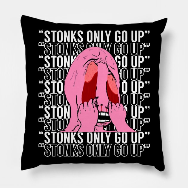 Stonks Only Go Up! Pillow by giovanniiiii