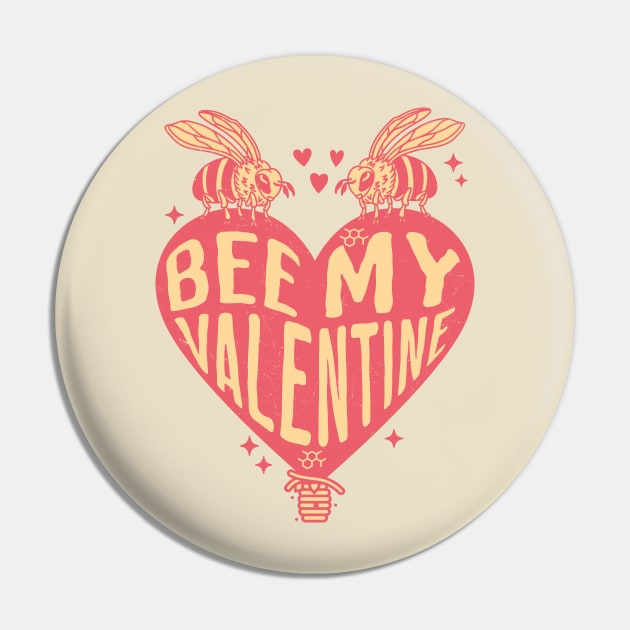 Bee My Valentine - Cute Bee Design for Valentine's Day Pin by OrangeMonkeyArt