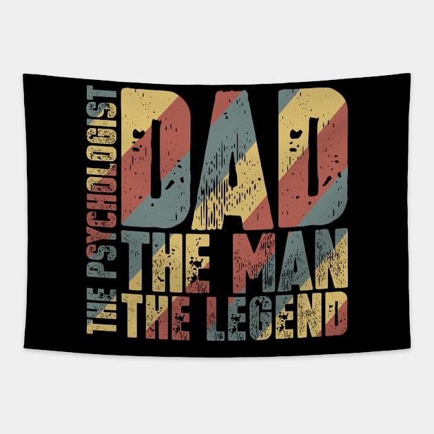 Dad The Man The Psychologist The Legend Tapestry by colorsplash