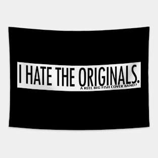 I Hate The Originals Tapestry