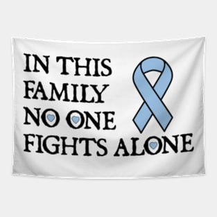 In This Family No One Fights Alone Tapestry