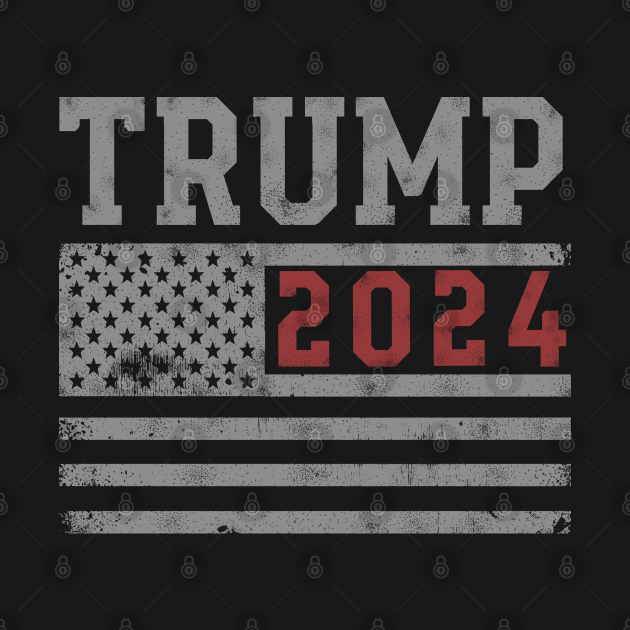 Trump 2024 USA Flag - Trump 2024 Usa Flag - T-Shirt | TeePublic