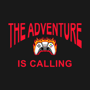 Why video games are good for you. The adventure is calling. Joystick controller T-Shirt