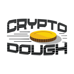 Crypto Dough Funny Bitcoin Gift T-Shirt