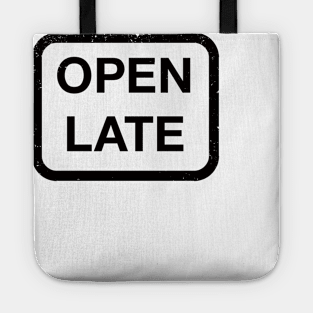 Open Late Tote