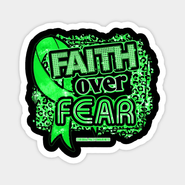 Cerebral Palsy awareness  Ribbon Faith Over Fear Leopard Gift For Cerebral Palsy warrior Magnet by Lewis Swope